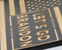 Load image into Gallery viewer, Lets Go Brandon - Handcrafted Wall Art American Flag Wood Engraved Décor 21.5 x 11.2 - Black