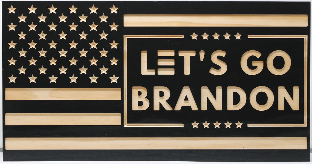 Lets Go Brandon - Handcrafted Wall Art American Flag Wood Engraved Décor 21.5 x 11.2 - Black